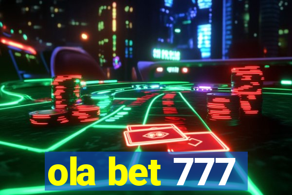 ola bet 777